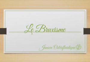 Le Bruxisme - Jansen Ostéofluidique